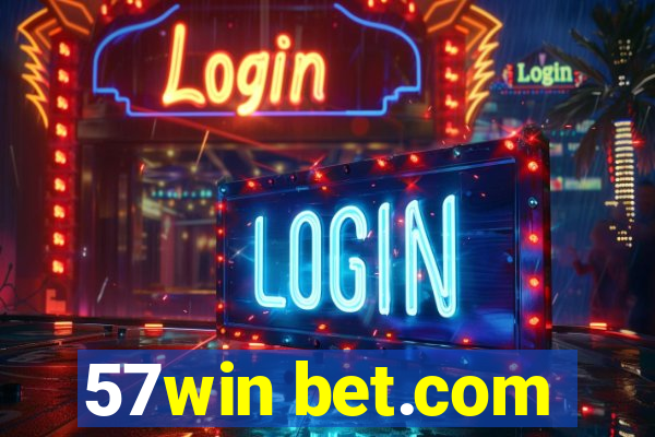 57win bet.com