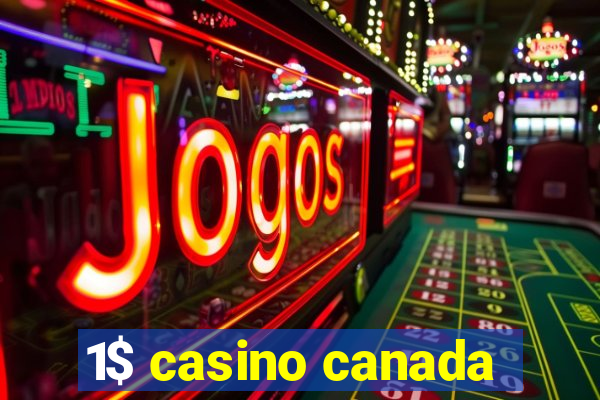 1$ casino canada