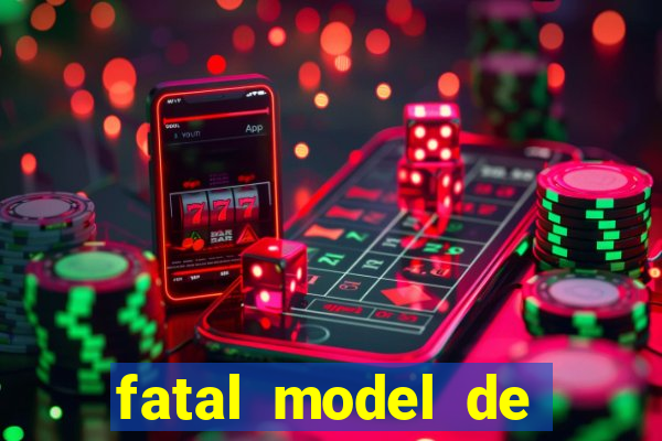 fatal model de porto alegre