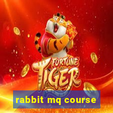 rabbit mq course