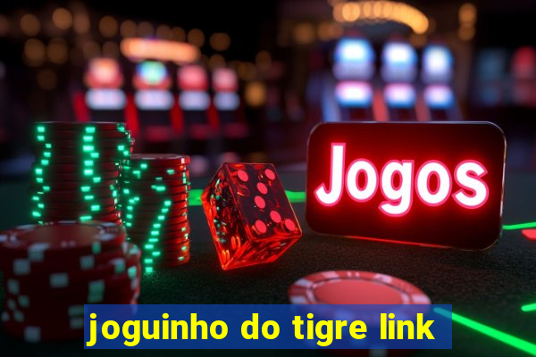 joguinho do tigre link