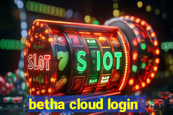 betha cloud login