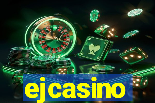 ejcasino