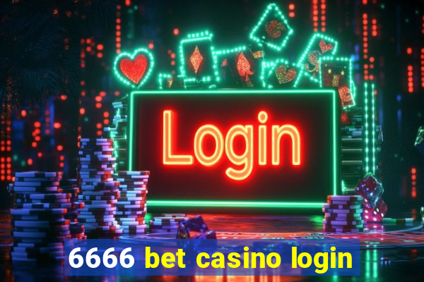 6666 bet casino login