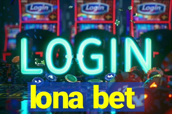 lona bet