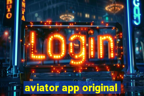 aviator app original