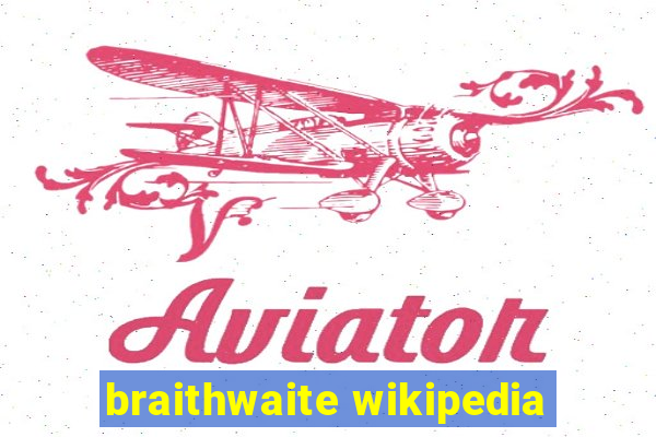 braithwaite wikipedia