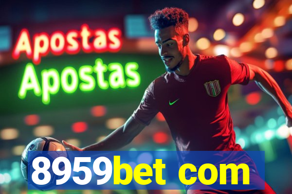 8959bet com