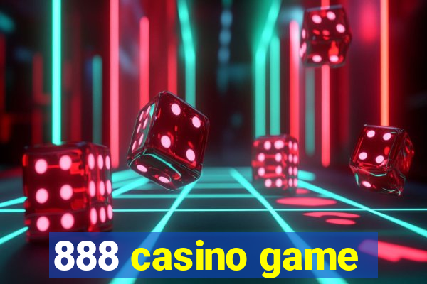 888 casino game