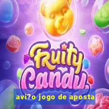 avi?o jogo de aposta