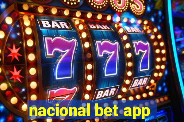 nacional bet app