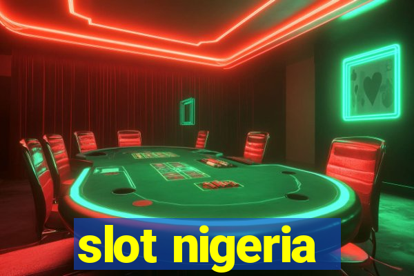 slot nigeria