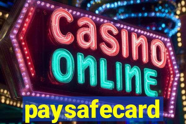 paysafecard pagamentos casino