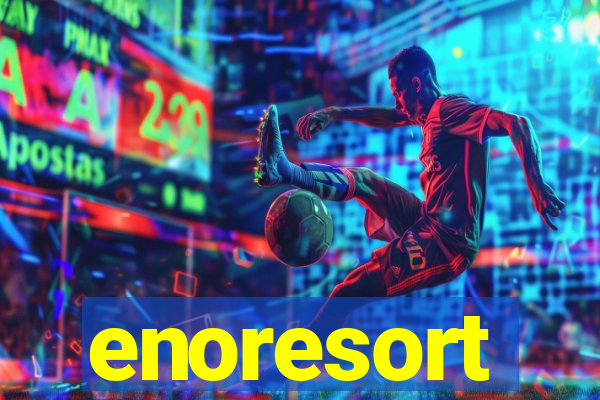 enoresort