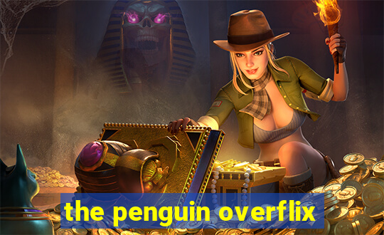 the penguin overflix