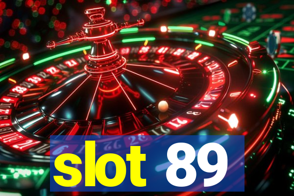 slot 89