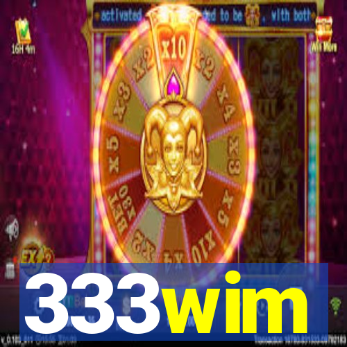 333wim