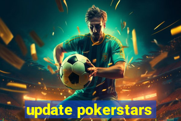 update pokerstars