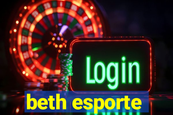 beth esporte