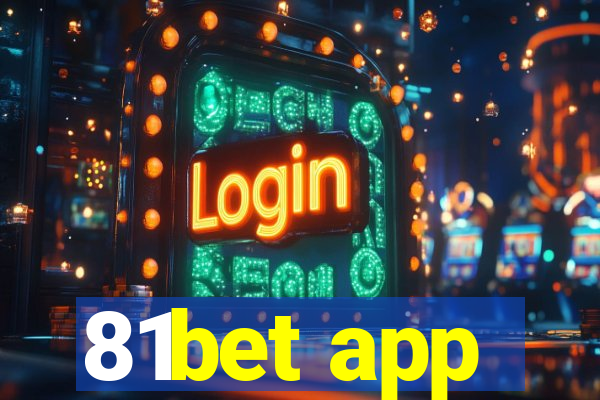 81bet app