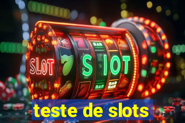 teste de slots