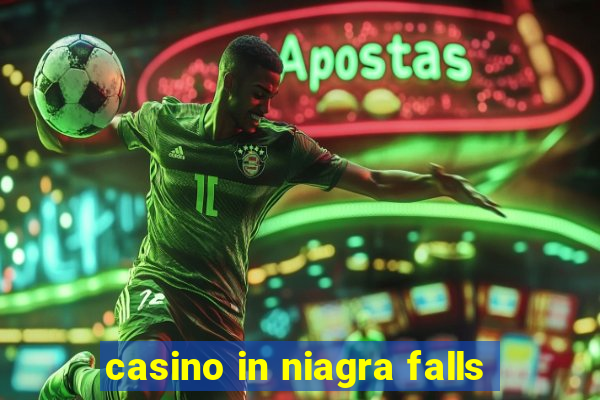 casino in niagra falls