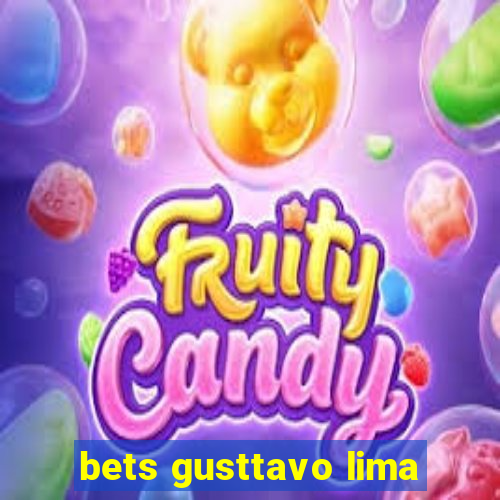 bets gusttavo lima