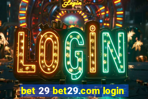 bet 29 bet29.com login