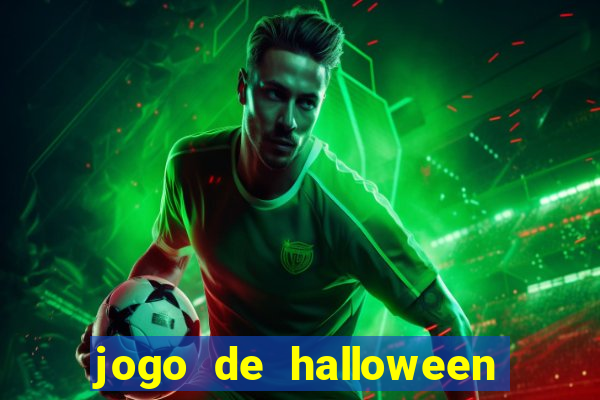 jogo de halloween ca莽a niquel