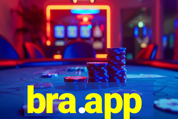 bra.app