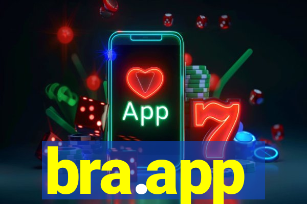 bra.app