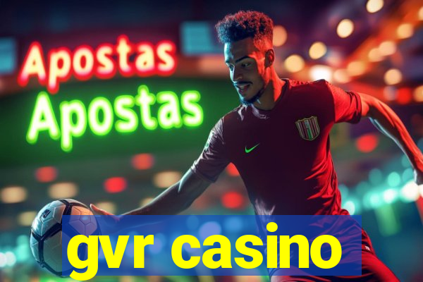 gvr casino