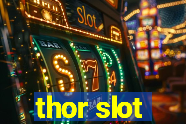 thor slot