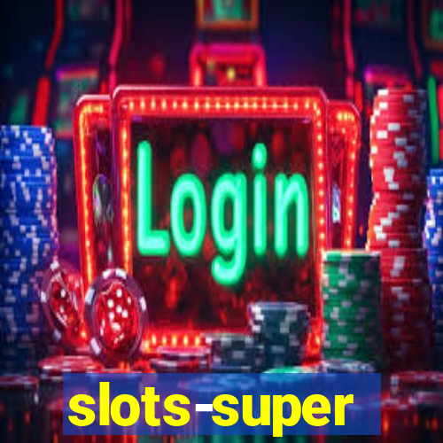 slots-super