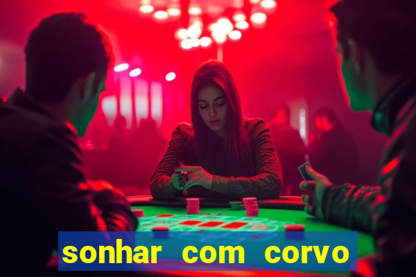 sonhar com corvo preto atacando