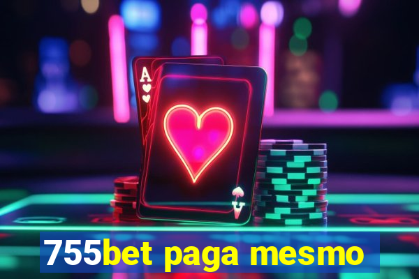 755bet paga mesmo