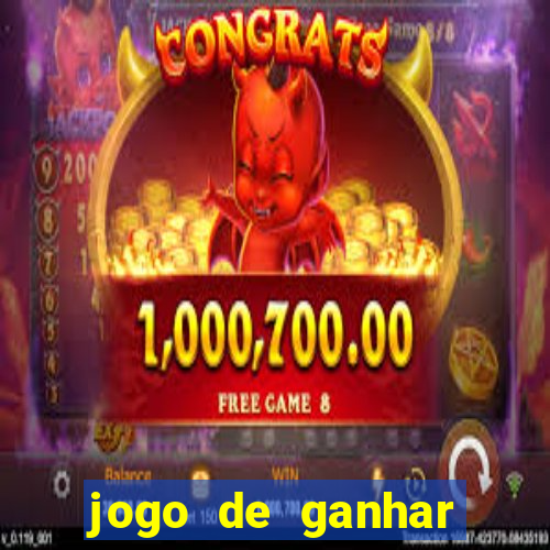 jogo de ganhar dinheiro de verdade sem aposta