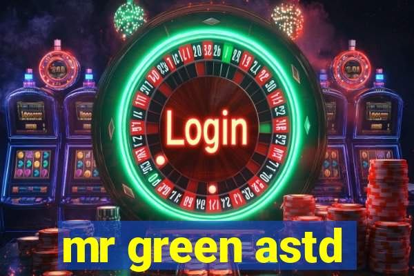 mr green astd