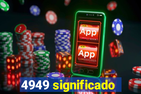 4949 significado