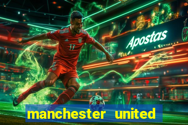 manchester united ao vivo