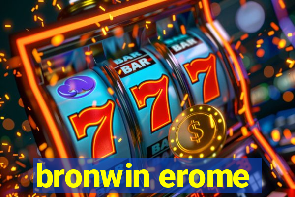 bronwin erome