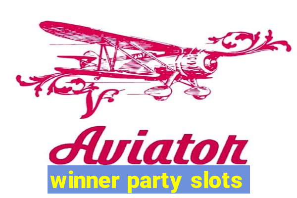 winner party slots