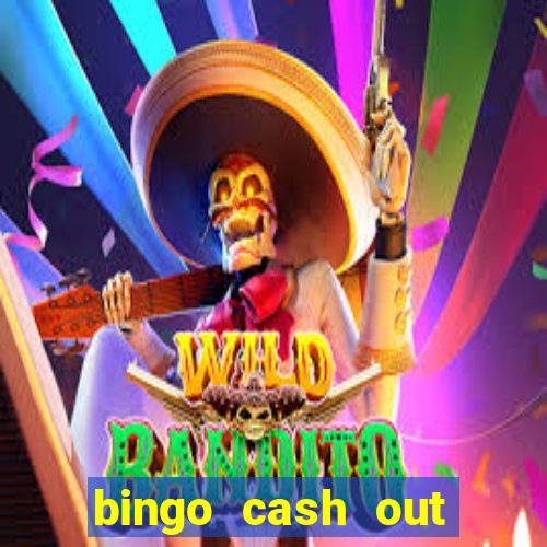 bingo cash out real money