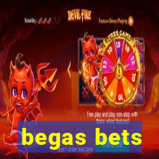 begas bets