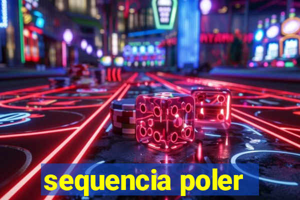 sequencia poler