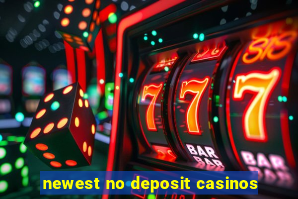 newest no deposit casinos