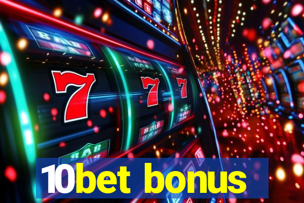 10bet bonus