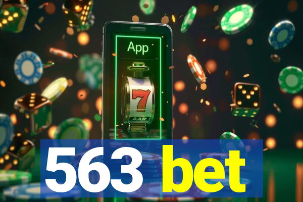 563 bet