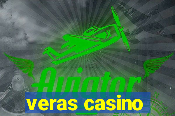 veras casino