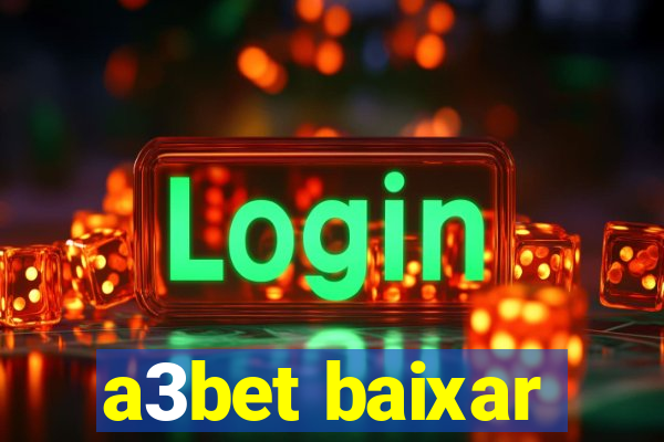 a3bet baixar